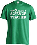 Trust Me I'm a Science Teacher T-Shirt