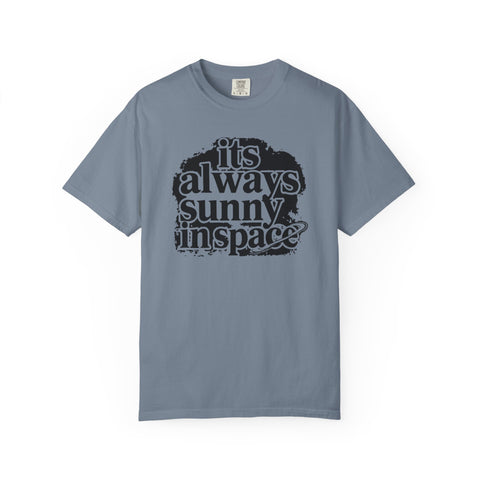 Its Always Sunny In Space Graphic T-Shirt
