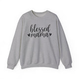 Blessed Mama Crewneck Sweatshirt — Cozy Mother's Day Gift