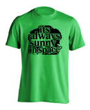 Its Always Sunny In Space Graphic T-Shirt