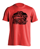 Its Always Sunny In Space Graphic T-Shirt