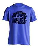 Its Always Sunny In Space Graphic T-Shirt