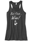 But First Wine Racerback Tank Top